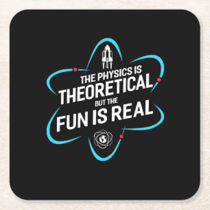Die Physik ist theoretisch, aber der Spaß ist real Rechteckiger Pappuntersetzer