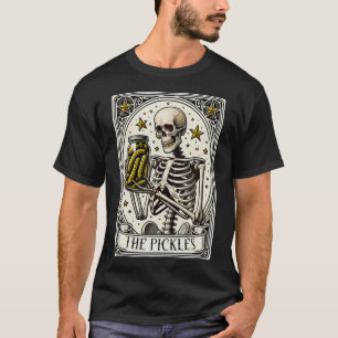 Die Pickles-Tarot-Karte Skelett Canning Saison Gar T-Shirt