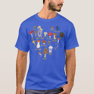 Die Pilze rufen, und ich muss in Pilz H gehen T-Shirt