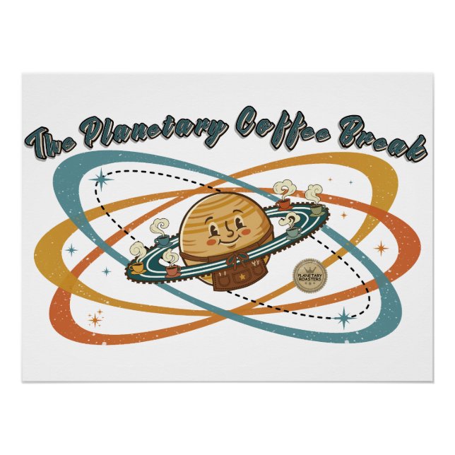 Die planetarische Kaffeepause Retro-Weltraumgestal Poster (Vorderseite)