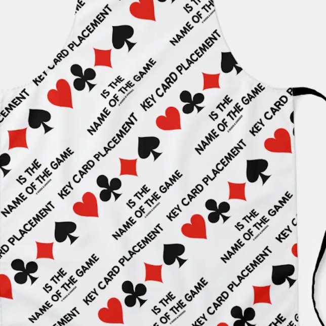 Die Platzierung der Schlüsselkarte ist der Name de Schürze (All-over-print apron featuring four card suits along with bridge truism on key card placement)