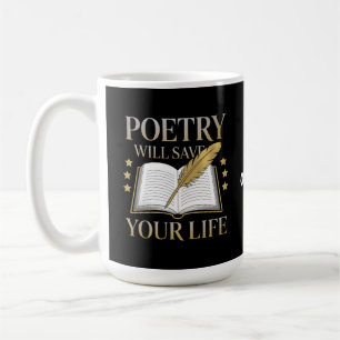 Die Poesie Rette dein Leben lustige Dichter und Li Kaffeetasse