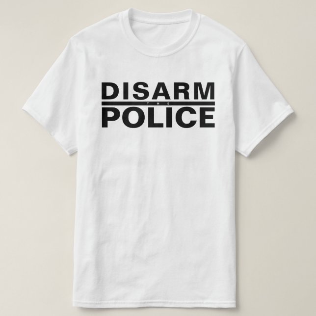 DIE POLIZEI VERRINGERN T-Shirt (Design vorne)