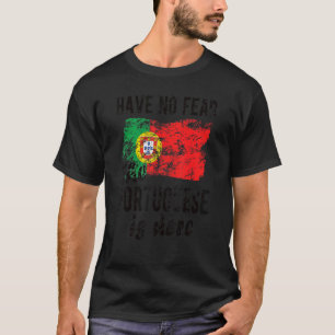 Die Portugiesen sind hier, die portugiesische Flag T-Shirt