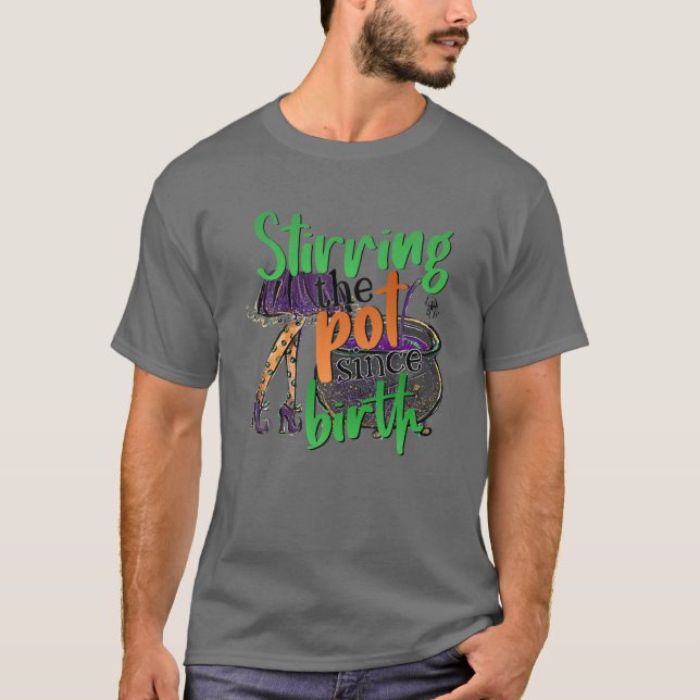 Die Pot seit der Geburt Halloween Kostüm winden T-Shirt (Vorderseite)