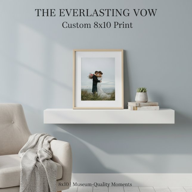 Die Print "Everlasting Vow" | Benutzerdefiniert 8x Fotodruck (The "Everlasting Vow" Print | Custom 8x10)