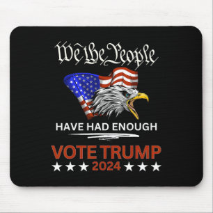 Die pro-republikanische Stimme Trump 2024 Wir, die Mousepad