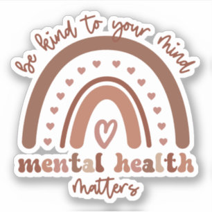 Die psychische Gesundheit von Boho Rainbow steht I Aufkleber