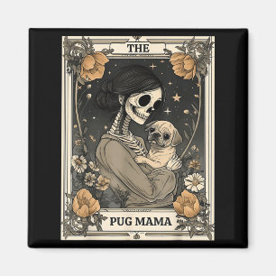 Die Pug Mama Skelett Tarot Karte Vintage Welpe Hun Magnet