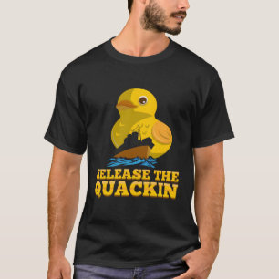 Die Quackin Funny Duck Puppe loslassen T-Shirt
