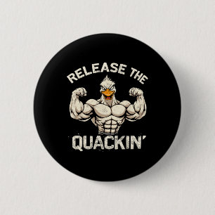 Die Quackin' Muckle Duck Bodybuilder Joke Button