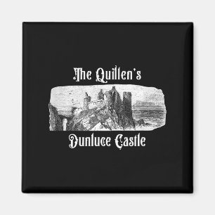 Die Quillen’s Dunluce Castle  Magnet