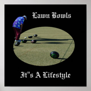 Die Rasenbowls sind ein Lebensstil. Poster