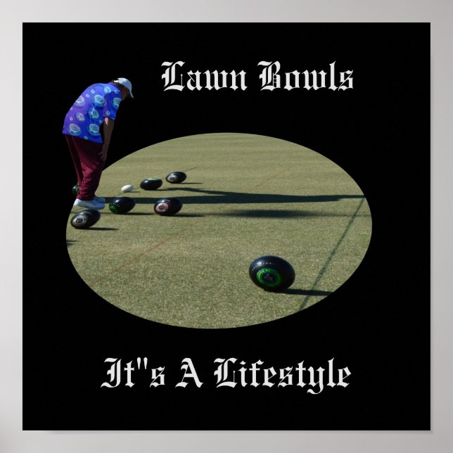 Die Rasenbowls sind ein Lebensstil. Poster (Vorne)