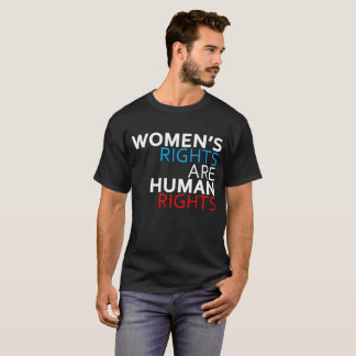 Die Rechte der Frauen sind der T - Shirt der