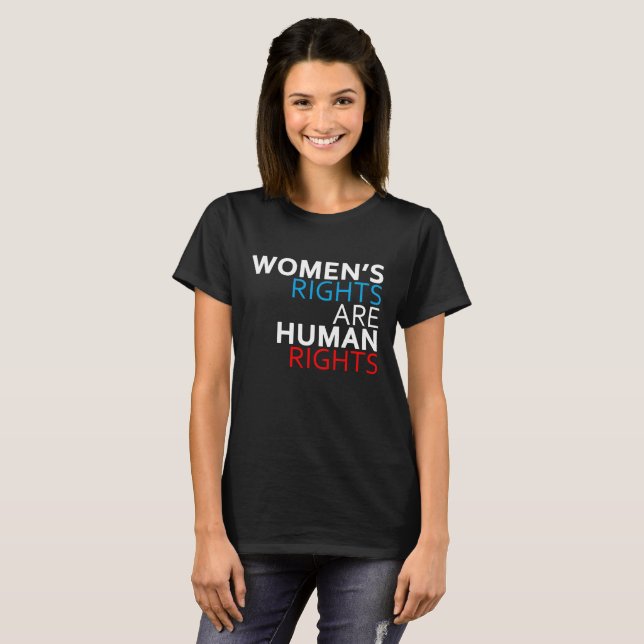 Die Rechte der Frauen sind der T - Shirt der (Vorne ganz)