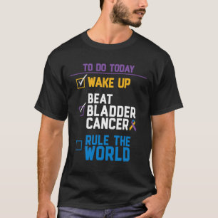 Die Regel des "Beat Blase Krebs" auf der Welt 1 ge T-Shirt