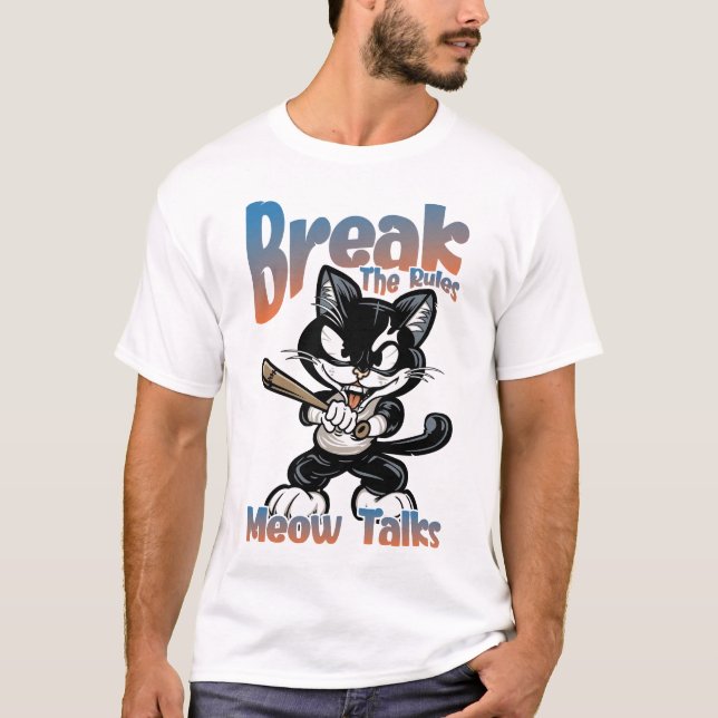 Die Regeln unterbrechen Unterredungen T-Shirt (Vorderseite)
