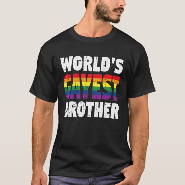 Die Regenbogenflagge des Gayest Brother Gay Pride  T-Shirt (Vorderseite)