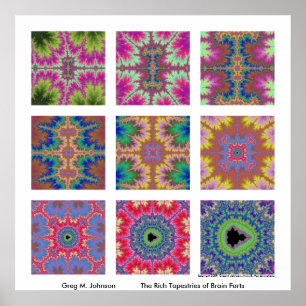 Die reichen Tapisserien der Gehirn-Furzen Poster