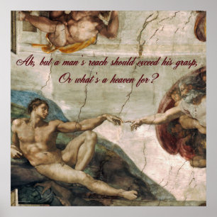 Die Reichweite eines Mannes sollte seine Poster