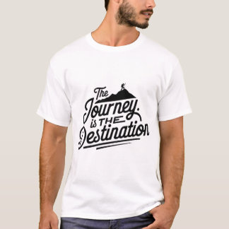 Die Reise ist das Ziel T-Shirt