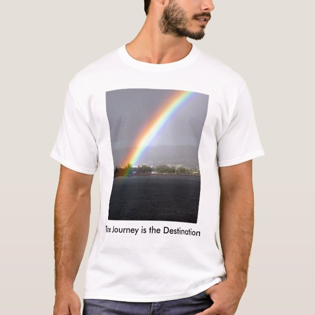 Die Reise ist der Bestimmungsort-T - Shirt (Vorderseite)