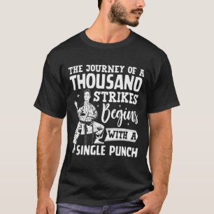 Die Reise von tausend Streiks beginnt mit einem Si T-Shirt
