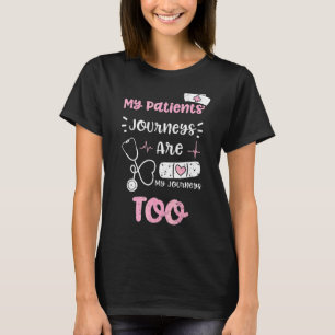 Die Reisen meiner Patienten sind auch meine Reisen T-Shirt