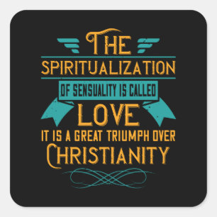 Die religiöse Liebe ist ein großer Triumph über da Quadratischer Aufkleber