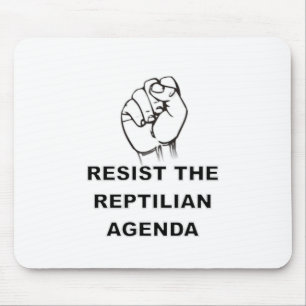 Die Reptilienagenda widerstehen Mousepad
