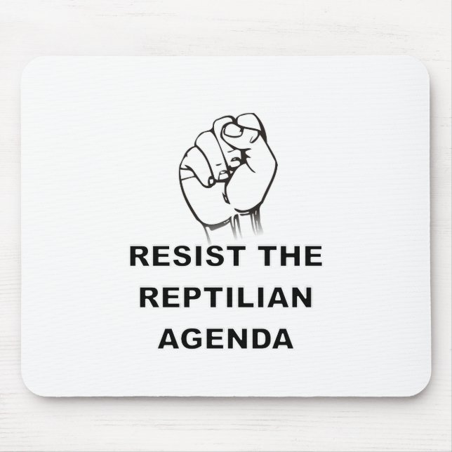Die Reptilienagenda widerstehen Mousepad (Vorne)