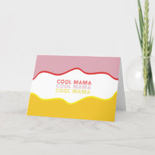 Die Retrowellen "Cool Mama" in leuchtenden Farben Feiertagskarte