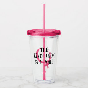 Die Revolution ist weiblich Acryltrinkbecher