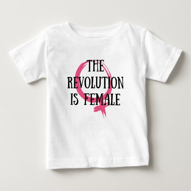 Die Revolution ist weiblich Baby T-shirt (Vorderseite)