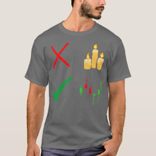 Die richtigen Kerzen T-Shirt