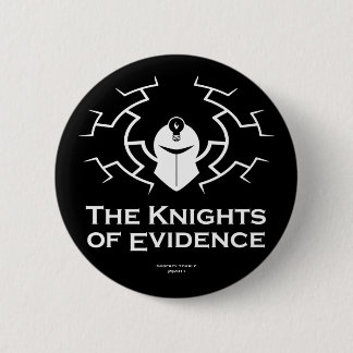 Die Ritter des Beweis-Abzeichens Button