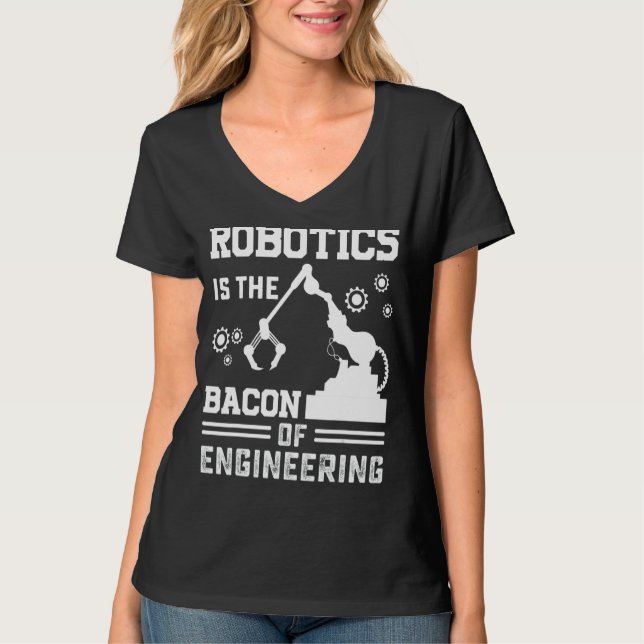 Die Robotik ist das Fundament des Engineering-Robo T-Shirt (Vorderseite)