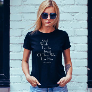 Die Römer arbeiten 8:28 für das Gute Christlich T-Shirt