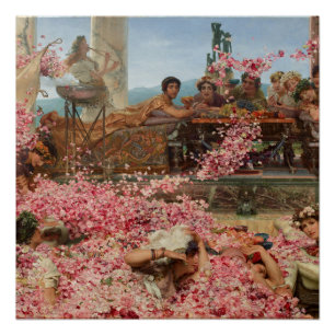Die Rosen des Heliogabalus Sir Lawrence Alma-Tadem Poster