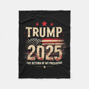 Die Rückkehr meines Präsidenten Trump 2025 Fleecedecke