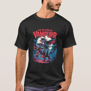 Die Rückkehr von Vampurr Lustiger Dinosaurier Katz T-Shirt