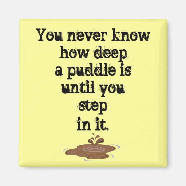 Die Sache mit Puddles_ Magnet (Vorne)