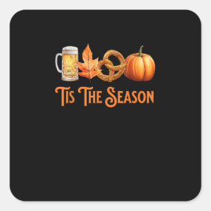 Die Saison ist da Pumpkin Beer Brezel Herbst Lusti Quadratischer Aufkleber