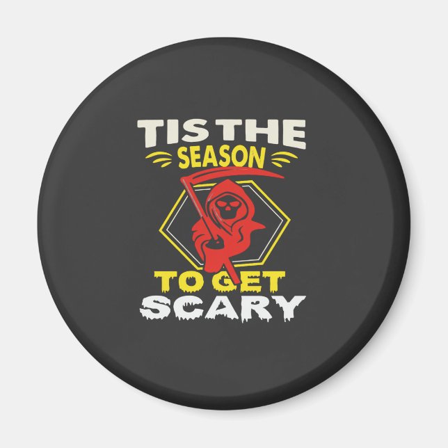 Die Saison ist gruselig Sensenmann Halloween Magnet (Vorne)