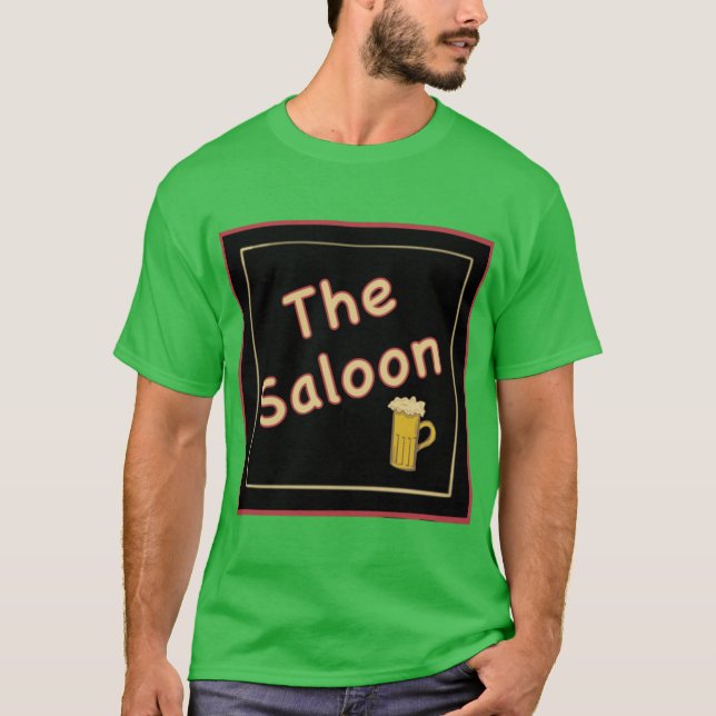 Die Saloon T-Shirt (Vorderseite)