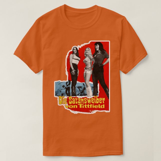 Die Satansweiber Von Tittfield Retro Schnellster P T-Shirt (Design vorne)