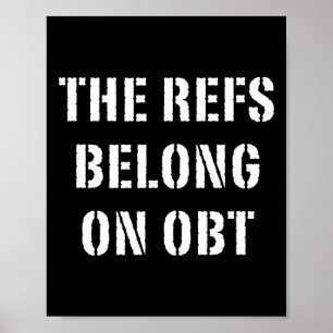 Die Schiedsrichter gehören auf Obt - Orlando Fußba Poster
