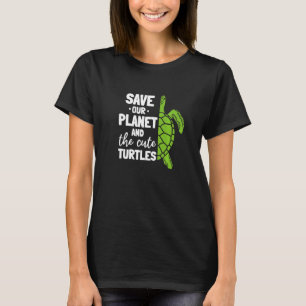 Die Schildkrötenumgebung Rettete unseren Planeten T-Shirt