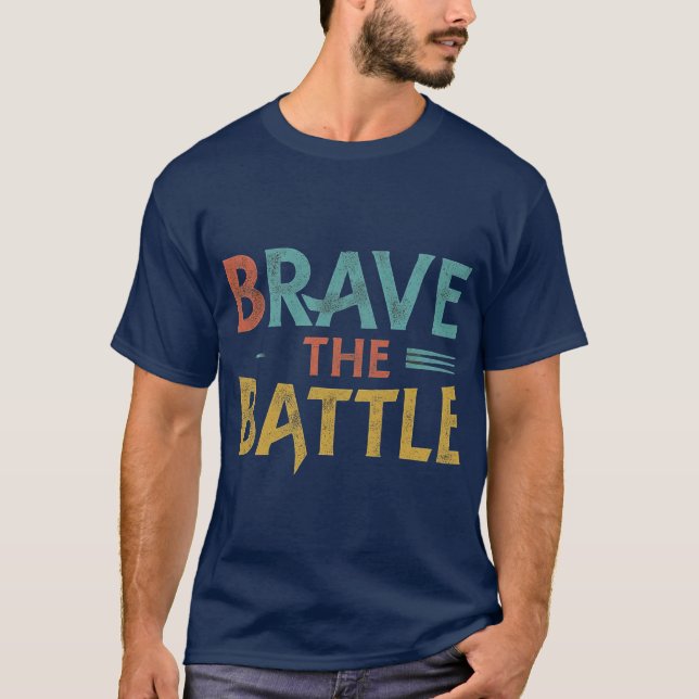 Die Schlacht mutig T-Shirt (Vorderseite)